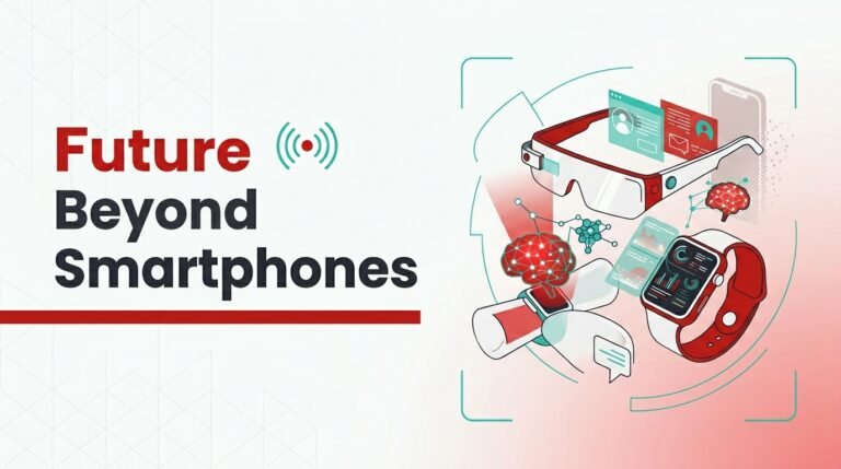 beyond smartphones